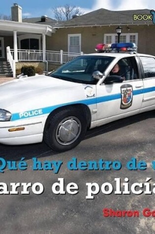 Cover of Qué Hay Dentro de Un Carro de Policía? (What's Inside a Police Car?)