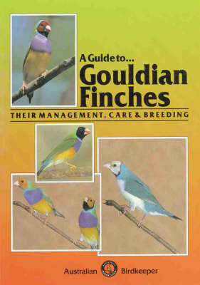 Book cover for A Guide to Gouldian Finches
