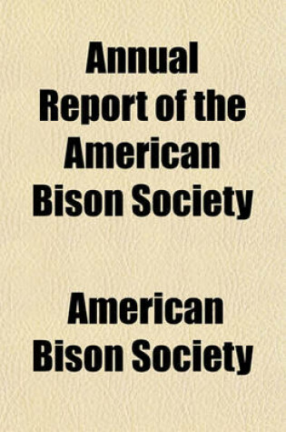 Cover of Annual Report of the American Bison Society