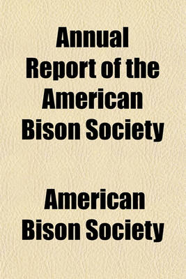 Book cover for Annual Report of the American Bison Society