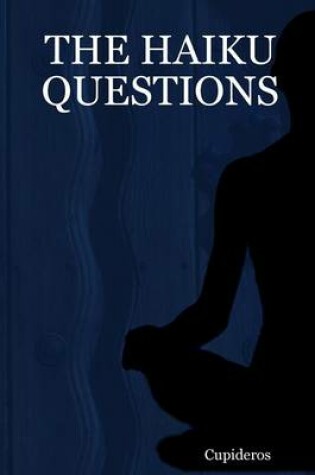 Cover of THE Haiku Questions