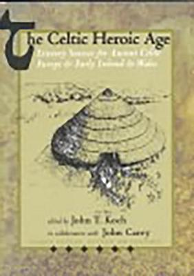 Cover of The Celtic Heroic Age