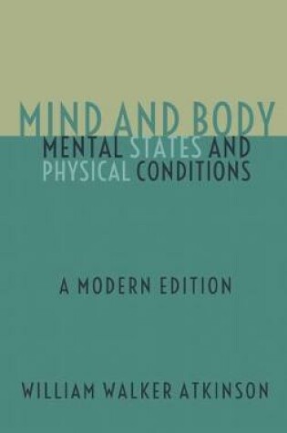 Cover of Mind and Body - Mental States and Physical Conditions