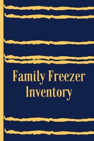 Cover of Family Freezer Inventory