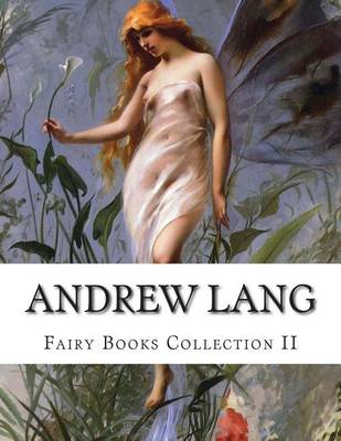 Book cover for Andrew Lang, Fairy Books Collection II