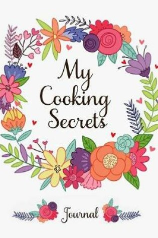 Cover of My Cooking Secrets Journal