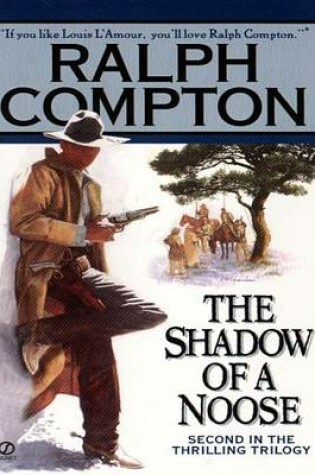Cover of Ralph Compton the Shadow of a Noose