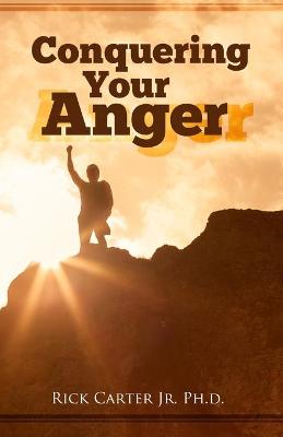 Book cover for Conquering Your Anger