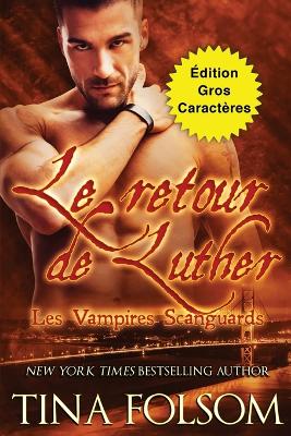 Book cover for Le retour de Luther (Édition Gros Caractères)