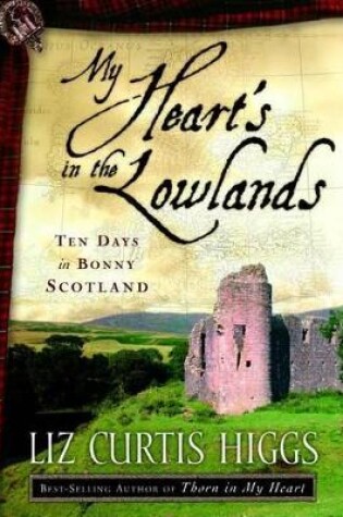 Cover of My Heart's in the Lowlands