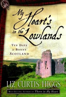 Book cover for My Heart's in the Lowlands