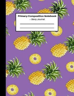 Book cover for Primary Composition Notebook Story Journal