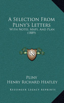 Book cover for A Selection from Pliny's Letters