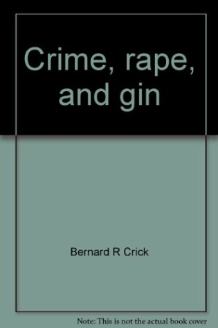 Cover of Crime, Rape, and Gin