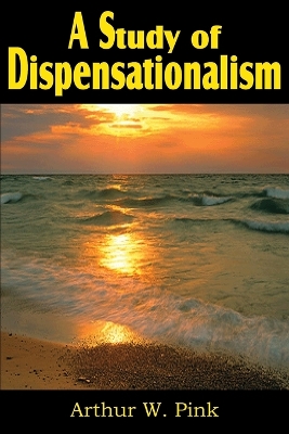 Book cover for A Study of Dispensationalism