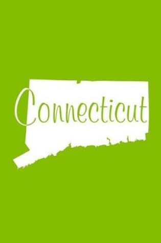 Cover of Connecticut - Lime Green Lined Notebook with Margins