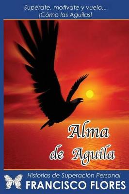 Book cover for Alma de Aguila / Francisco Flores