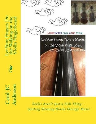 Book cover for Let Your Fingers Do the Walking on the Violin Fingerboard