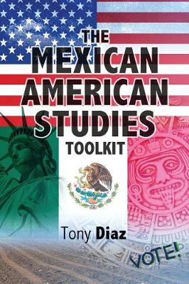 Book cover for The Mexican American Studies Toolkit