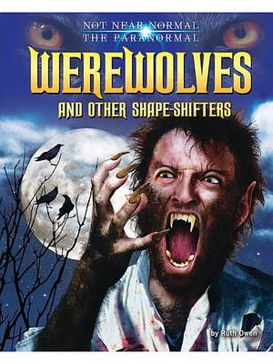 Cover of Werewolves and Other Shape-Shifters