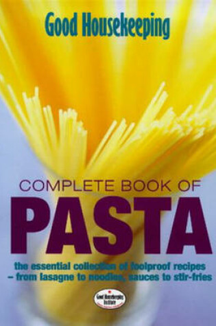 Cover of "Good Housekeeping" Complete Book of Pasta