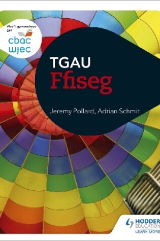 Cover of CBAC TGAU Ffiseg (WJEC GCSE Physics Welsh-language edition)