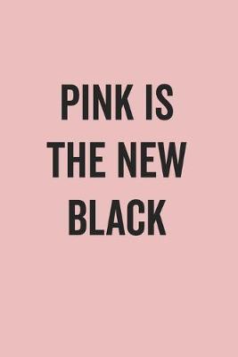 Book cover for Pink Is The New Black