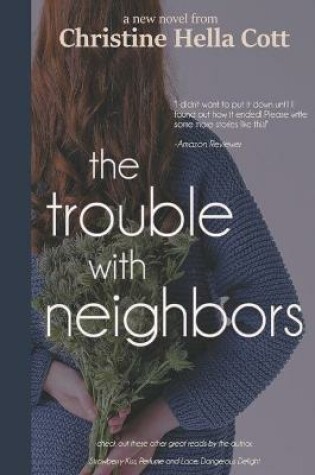 Cover of The Trouble With Neighbors