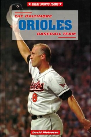 Cover of The Baltimore Orioles Baseball Team
