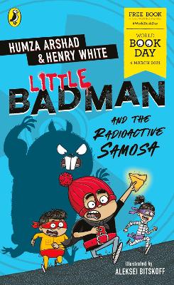 Book cover for Little Badman and the Radioactive Samosa