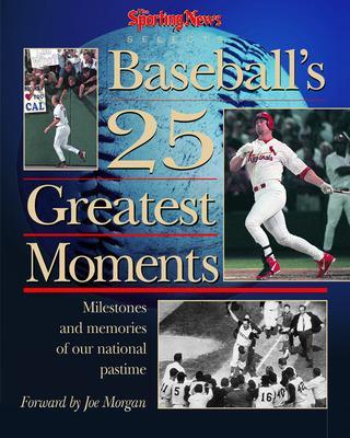 Book cover for The Sporting News Selects Baseball's 25 Greatest Moments