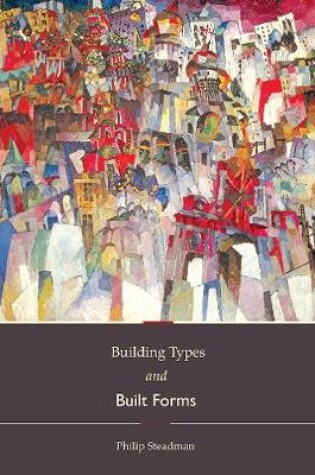 Cover of Building Types and Built Forms