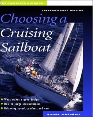 Book cover for The Complete Guide to Choosing a Cruising Sailboat