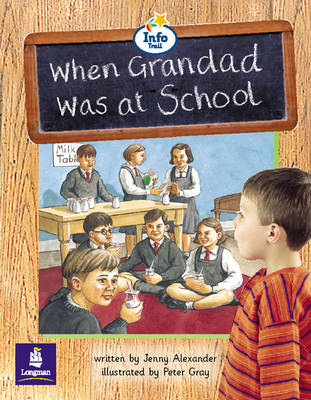 Book cover for When Grandad was as School Info Trail Beginner Stage Non-Fiction Book 4