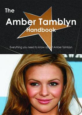 Book cover for The Amber Tamblyn Handbook - Everything You Need to Know about Amber Tamblyn