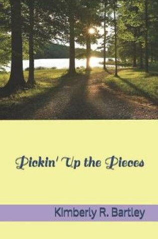 Cover of Pickin' Up the Pieces