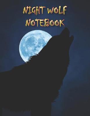 Book cover for Night Wolf Notebook