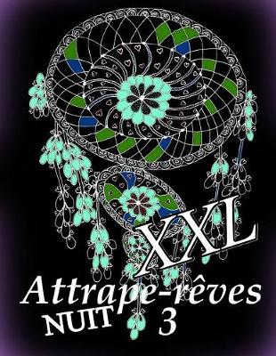 Book cover for Attrape-Reves Nuit XXL 3