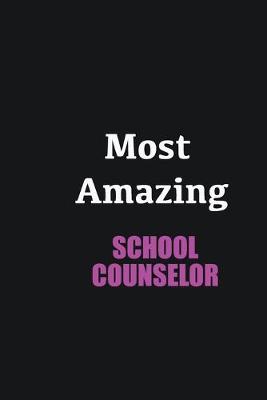 Book cover for Most Amazing School Counselor