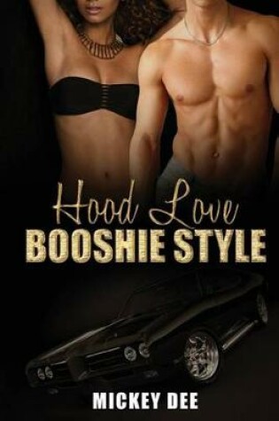 Cover of Hood Love Booshie Style- Romance Story