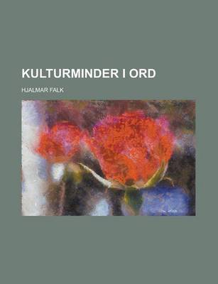 Book cover for Kulturminder I Ord