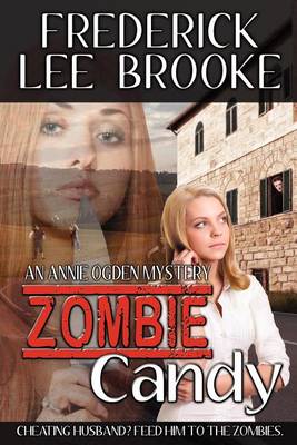 Book cover for Zombie Candy (Annie Ogden Mystery 2)
