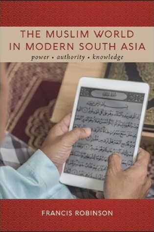 Cover of The Muslim World in Modern South Asia