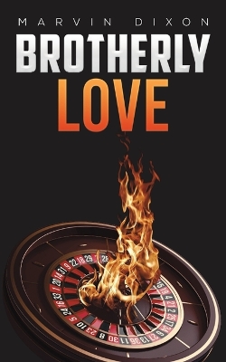 Book cover for Brotherly Love: Book 4 in the Justin Kell series