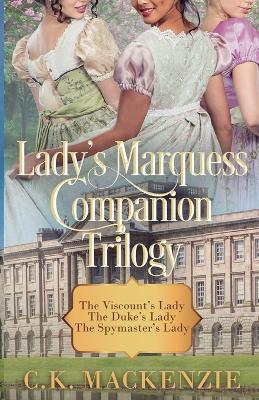 Cover of The Lady's Marquess Companion Storis Trilogy