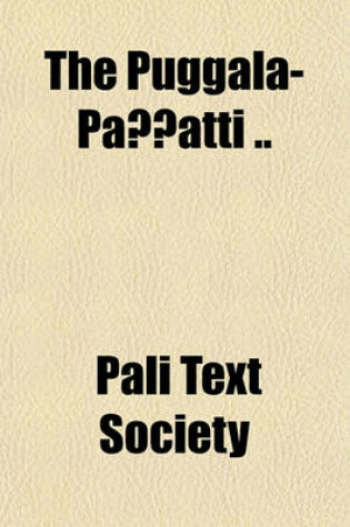 Cover of The Puggala-Pannatti ..