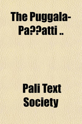 Book cover for The Puggala-Pannatti ..