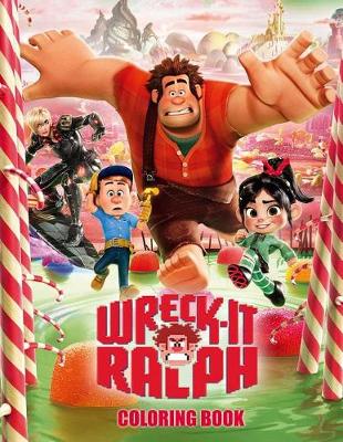 Book cover for Wreck-It Ralph Coloring Book