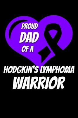 Book cover for Proud Dad Of A Hodgkin's Lymphoma Warrior