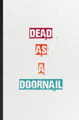 Book cover for Dead As A Doornail